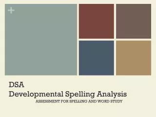 DSA Developmental Spelling Analysis
