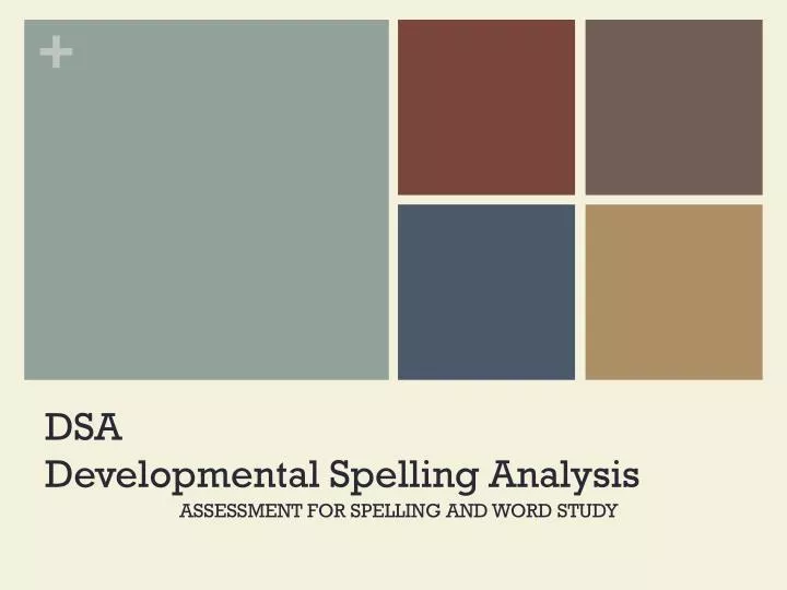 dsa developmental spelling analysis