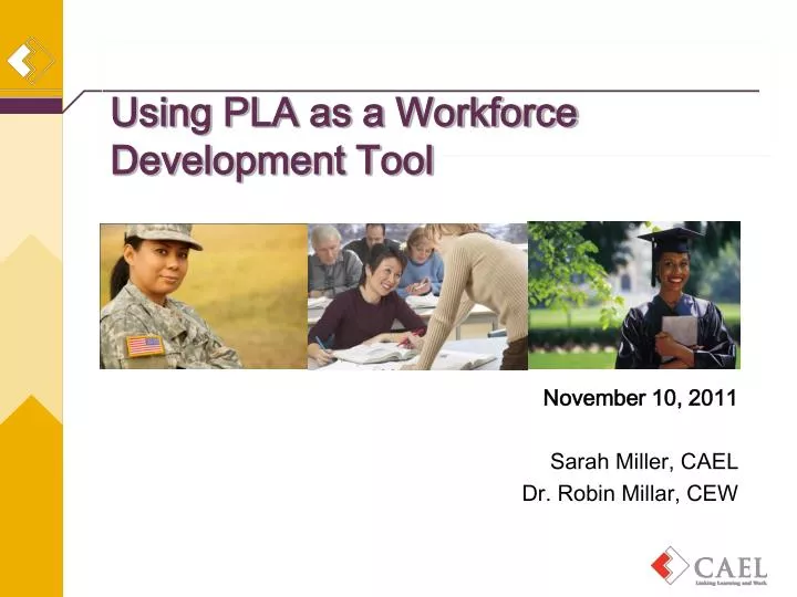using pla as a workforce development tool