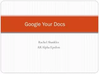 Google Your Docs
