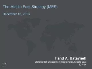 The Middle East Strategy (MES) December 13, 2013