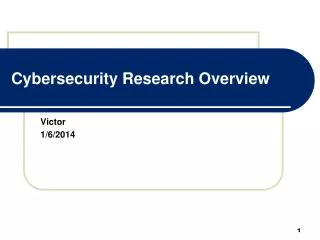 Cybersecurity Research Overview