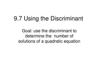9.7 Using the Discriminant