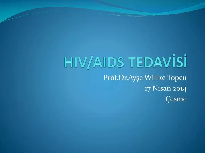 hiv aids tedav s
