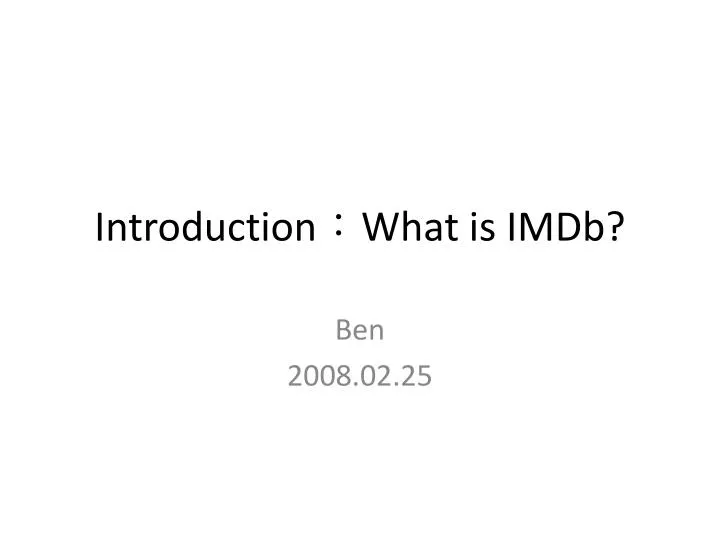 introduction what is imdb