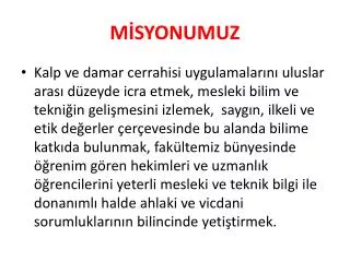 MİSYONUMUZ