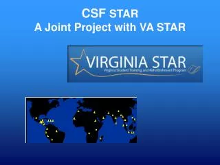 CSF STAR A Joint Project with VA STAR