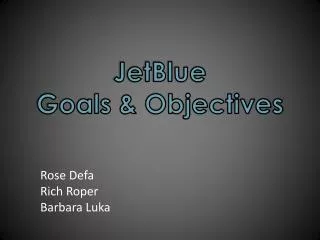 JetBlue Goals &amp; Objectives