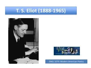 T. S. Eliot (1888-1965)