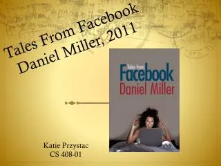 Tales From Facebook Daniel Miller, 2011
