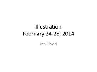 Illustration February 24-28 , 2014