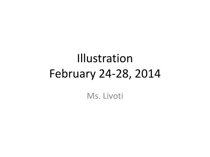 illustration february 24 28 2014