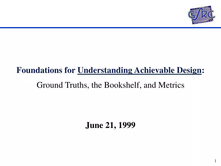 foundations for understanding achievable design ground truths the bookshelf and metrics