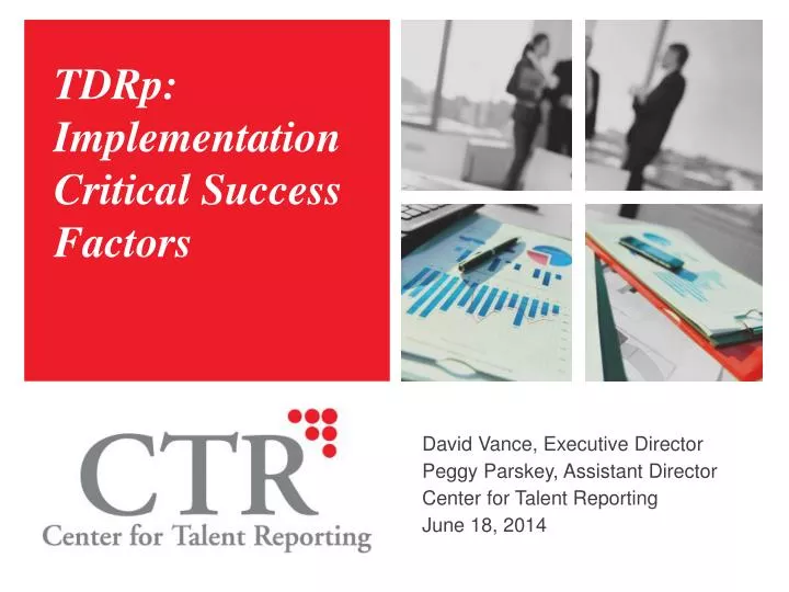 tdrp implementation critical success factors