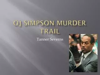 OJ Simpson Murder Trail