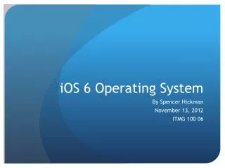 iOS 6 Operating System