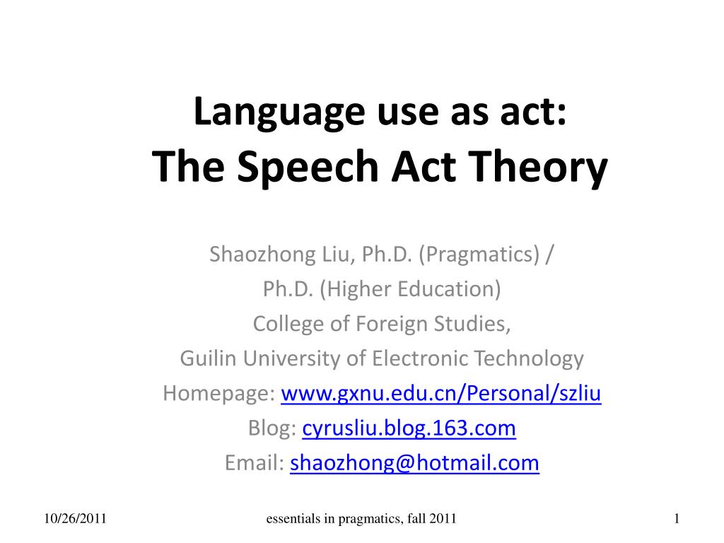 PPT - Language use as act: The Speech Act Theory PowerPoint ...