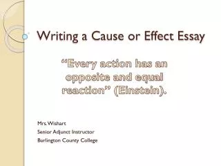 Writing a Cause or Effect Essay