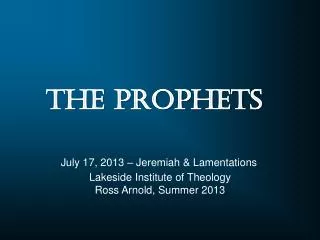 Lakeside Institute of Theology Ross Arnold, Summer 2013