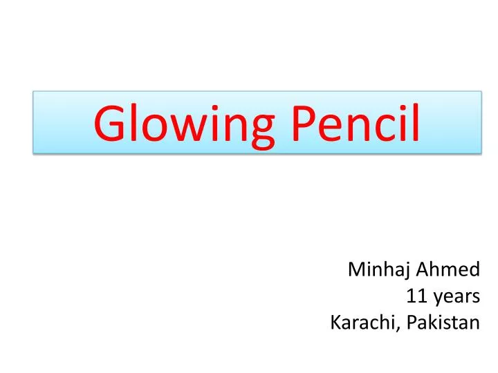 glowing pencil