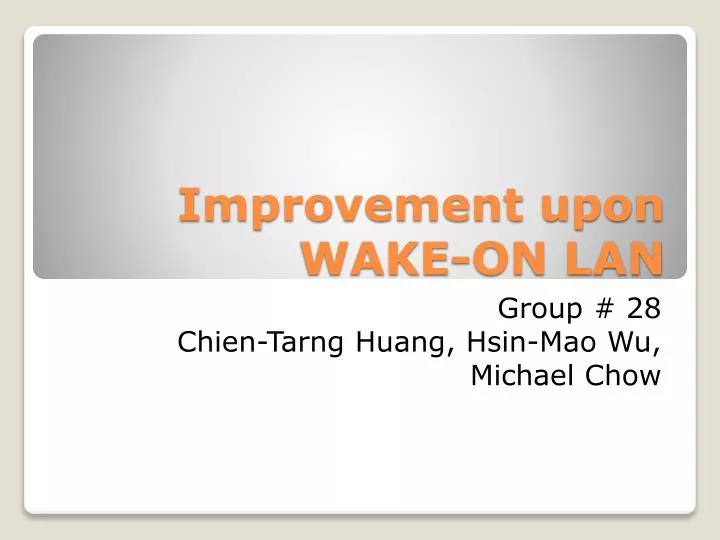 improvement upon wake on lan