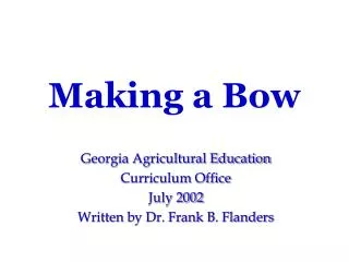 Making a Bow
