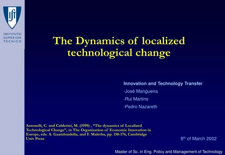 the dynamics of localized technological change