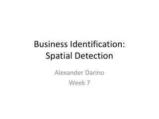 Business Identification: Spatial Detection
