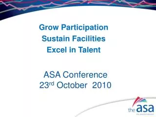 ASA Conference 23 rd October 2010