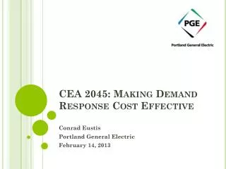 CEA 2045: Making Demand Response Cost Effective