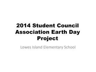 2014 Student Council Association Earth Day Project