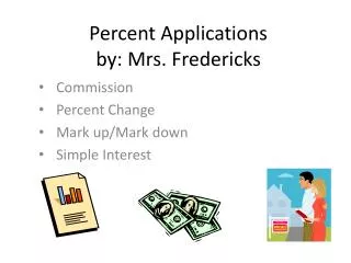 Percent Applications by: Mrs. Fredericks