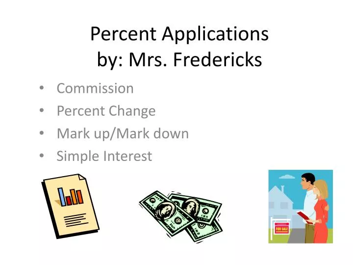 percent applications by mrs fredericks