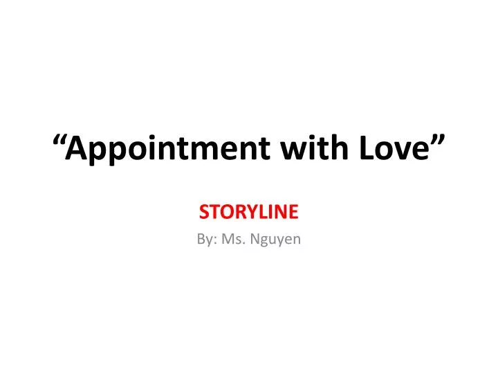 appointment with love