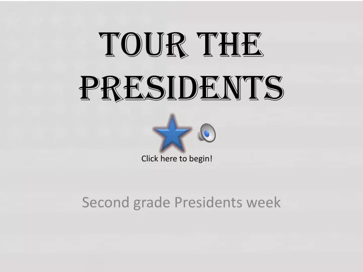 tour the presidents