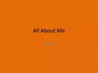 All About Me