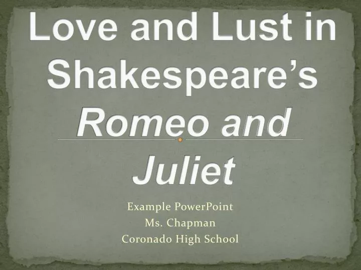 love and lust in shakespeare s romeo and juliet