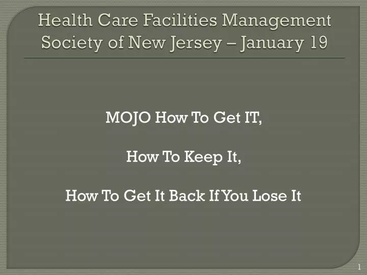 health care facilities management society of new jersey january 19