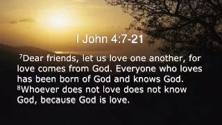 I John 4:7-21