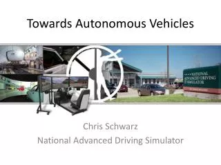 Towards Autonomous Vehicles