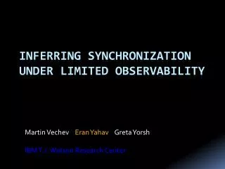 Inferring Synchronization under Limited Observability