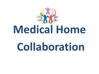 Medical Home Collaboration
