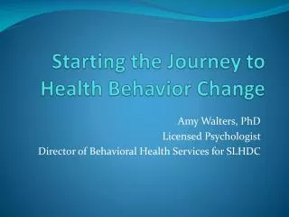 starting the j ourney to health b ehavior change