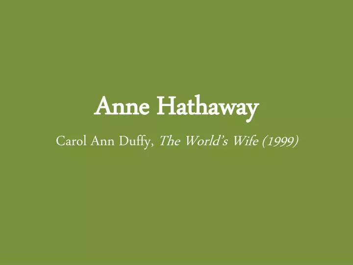 anne hathaway carol ann duffy the world s wife 1999