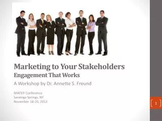 Marketing to Your Stakeholders Engagement That Works