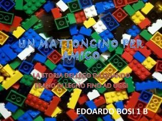un mattoncino per amico