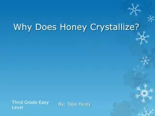 Why Does Honey Crystallize?