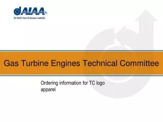 Gas Turbine Engines Technical Committee
