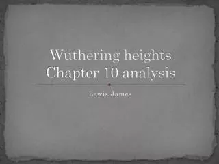 Wuthering heights Chapter 10 analysis