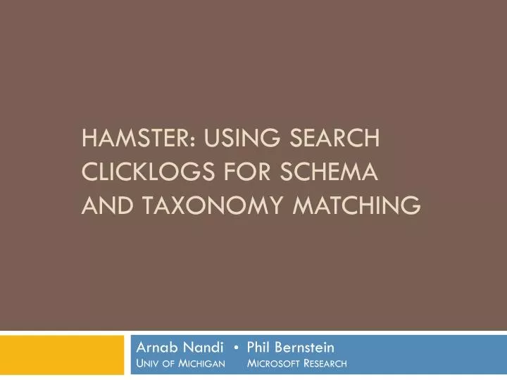 hamster using search clicklogs for schema and taxonomy matching